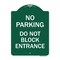 Signmission No Parking Do Not Block Entrance, Green & White Aluminum Sign, 18" x 24", GW-1824-23752 A-DES-GW-1824-23752 - alternate 1